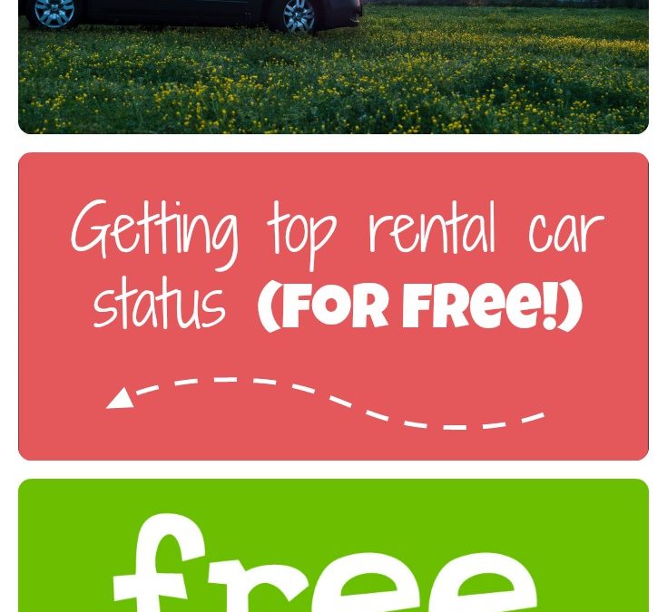 Getting top rental car status (for free!)