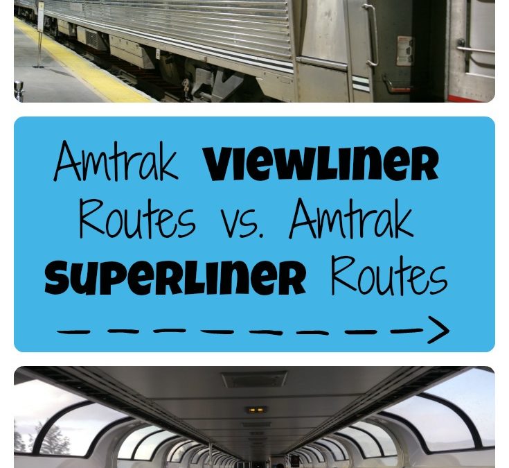 Amtrak Viewliner Routes vs. Amtrak Superliner Routes