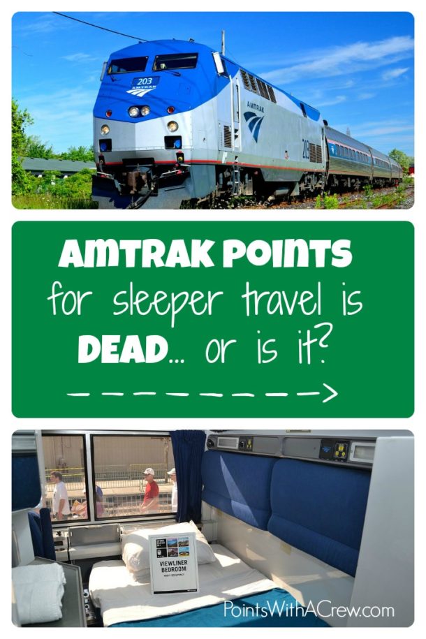 Amtrak points for sleeper travel is DEAD... or is it? - Points with a Crew