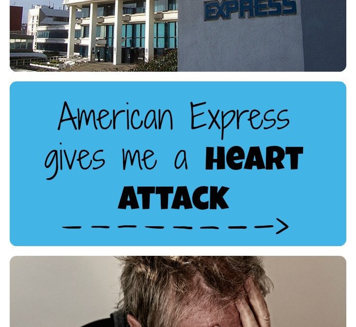 American Express gives me a heart attack