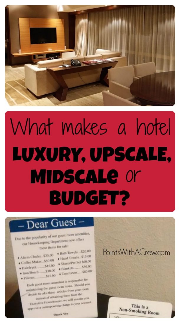 how-hotels-categorize-themselves-the-difference-between-upscale-and