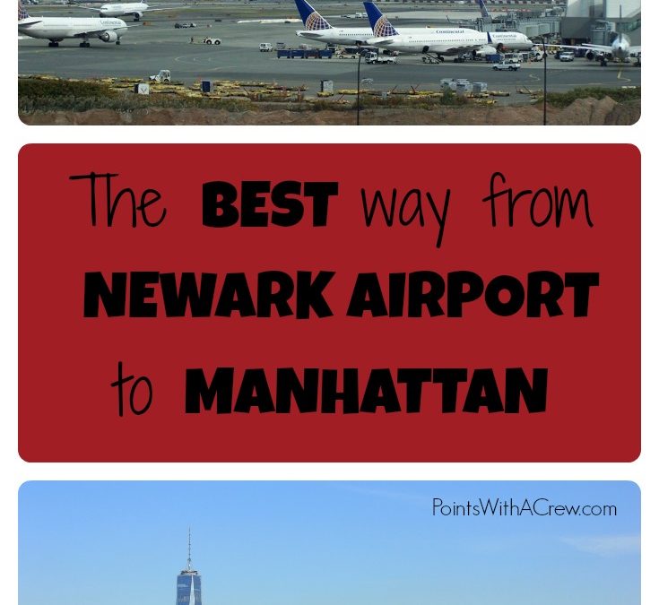 The cheapest and best way to get from Newark airport (EWR) to Manhattan (2022 Update)